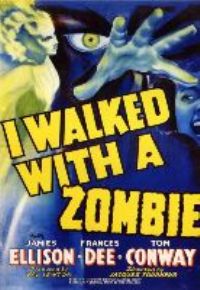 I Walked With A Zombie