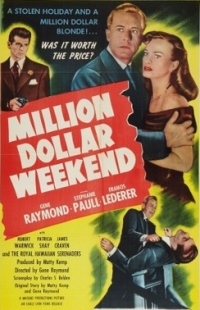 Million Dollar Weekend