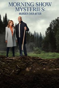 Morning Show Mysteries: Murder Ever After