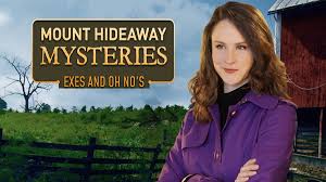 Mount Hideaway Mysteries: Exes and Oh No's