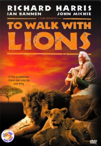 To Walk With Lions